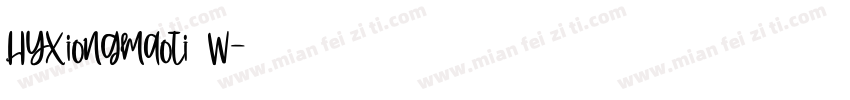 HYXiongMaoTi W字体转换